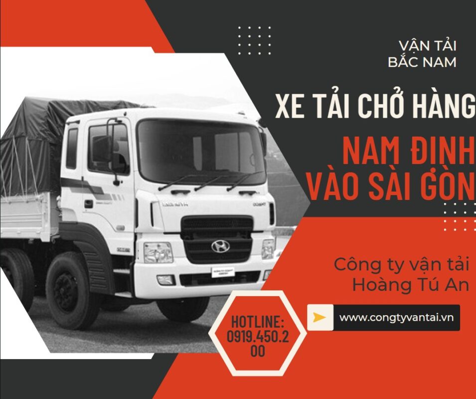 Xe tải chở hàng Nam Định vào Sài Gòn