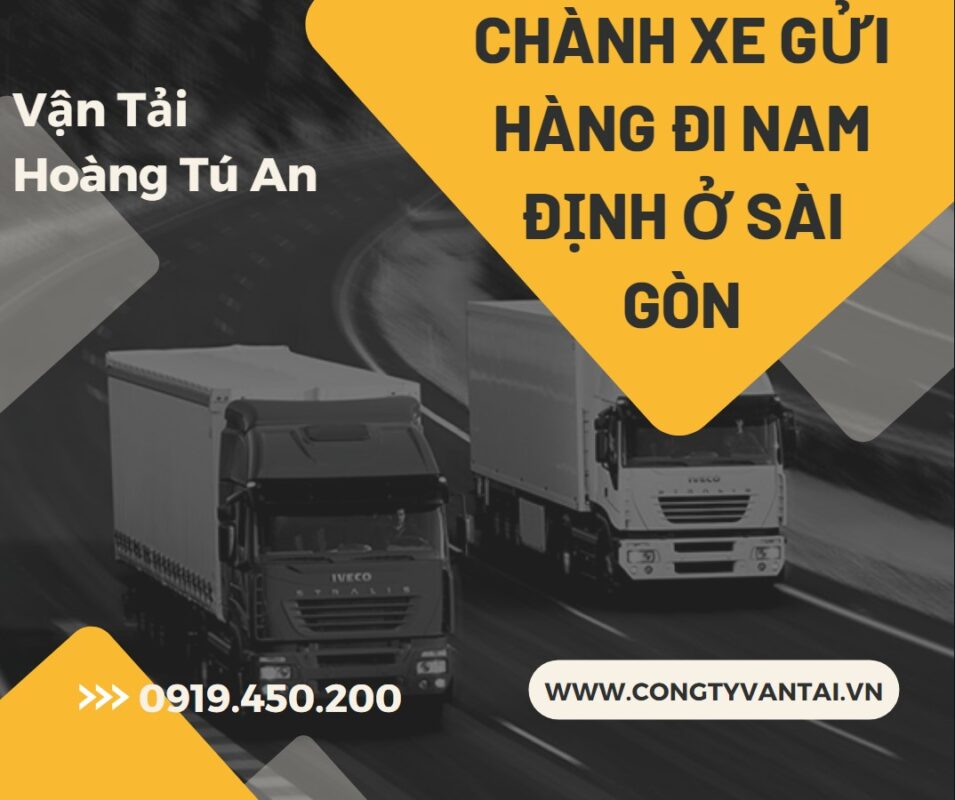 Chành xe gửi hàng Nam Định Sài Gòn