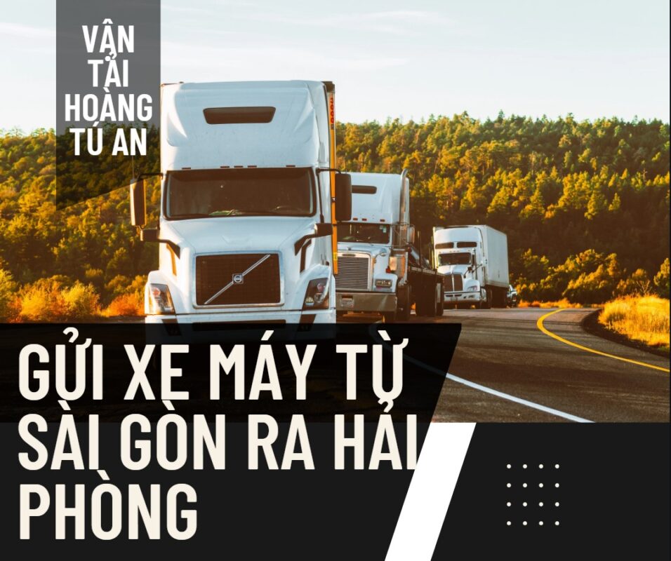 Gửi xe máy từ Sài Gòn ra Hải Phòng